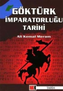 Göktürk İmparatorluğu Tarihi                                                                                                                                                                                                                                   