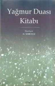 Yağmur Duası Kitabı                                                                                                                                                                                                                                            