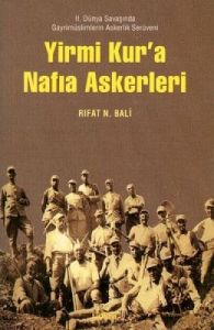 Yirmi Kur'a Nafıa Askerleri                                                                                                                                                                                                                                    