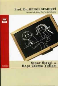 Sınav Stresi ve Başa Çıkma Yolları                                                                                                                                                                                                                             