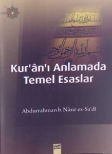 Kur'an-ı Anlamada Temel Esaslar                                                                                                                                                                                                                                