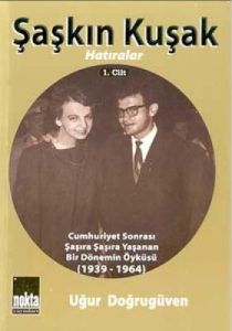 Şaşkın Kuşak Hatıralar 1. Cilt                                                                                                                                                                                                                                 