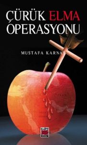 Çürük Elma Operasyonu                                                                                                                                                                                                                                          