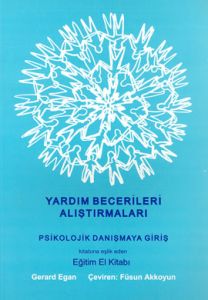 Yardım Becerileri Alıştırmaları Psikolojik Danışma                                                                                                                                                                                                             