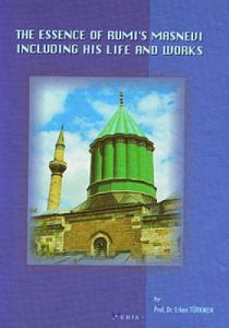 The Essence of Rumi's Masnevi (Büyük Boy)                                                                                                                                                                                                                      