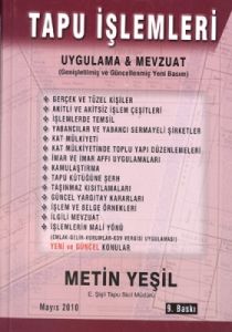 Tapu İşlemleri Uyg. ve Mevz. (8. Baskı)                                                                                                                                                                                                                        