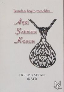 Aşkı Şairler Korur                                                                                                                                                                                                                                             