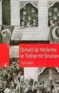 Osmanlı'da Yenilenme ve Türkiye'nin Sorunları                                                                                                                                                                                                                  