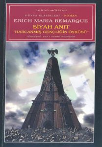 Siyah Anıt Harcanmış Gençliğin Öyküsü                                                                                                                                                                                                                          