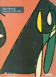 Sabri Berkel Dönemler II (1955-1990)                                                                                                                                                                                                                           