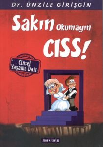 Sakın Okumayın Cıss!                                                                                                                                                                                                                                           