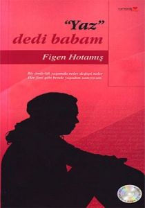Yaz Dedi Babam                                                                                                                                                                                                                                                 