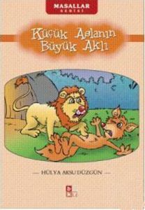 Küçük Aslanın Büyük Aklı                                                                                                                                                                                                                                       