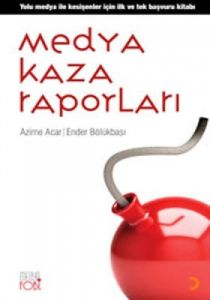 Medya Kaza Raporları                                                                                                                                                                                                                                           