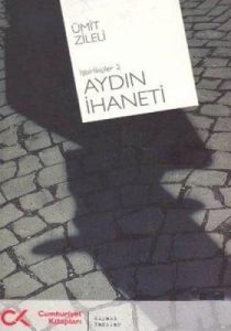 Aydın İhaneti (İşbirlikçiler 2)                                                                                                                                                                                                                                