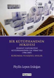Bir Kütüphanenin Hikayesi                                                                                                                                                                                                                                      