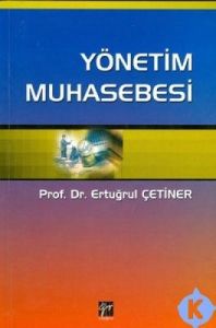 Yönetim Muhasebesi                                                                                                                                                                                                                                             