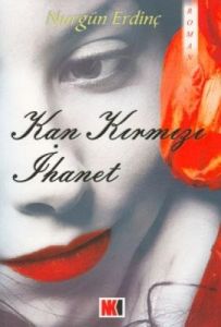 Kan Kırmızı İhanet                                                                                                                                                                                                                                             