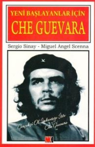 Yeni Başlayanlar İçin Che Guevara                                                                                                                                                                                                                              