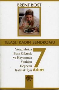 Telaşlı Kadın Sendromu                                                                                                                                                                                                                                         