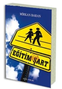 Eğitim Neden Şart                                                                                                                                                                                                                                              
