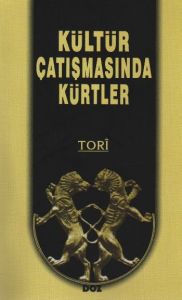 Kültür Çatışmasında Kürtler                                                                                                                                                                                                                                    