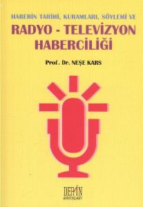 Radyo Televizyon Haberciliği                                                                                                                                                                                                                                   