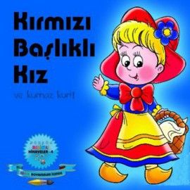 Kırmızı Başlıklı Kız                                                                                                                                                                                                                                           