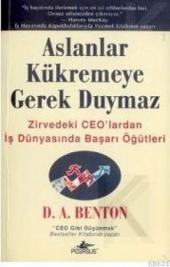 Aslanlar Kükremeye Gerek Duymaz - Zirvedeki Ceo'la                                                                                                                                                                                                             