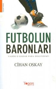 Futbolun Baronları                                                                                                                                                                                                                                             