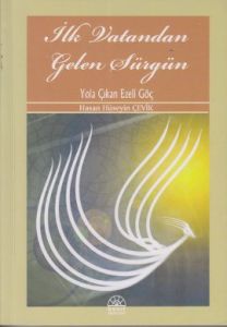 İlk Vatandan Gelen Sürgün                                                                                                                                                                                                                                      
