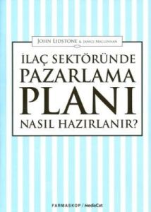 İlaç Sektöründe Pazarlama Planı Nasıl Hazırlanır?                                                                                                                                                                                                              