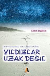 Yıldızlar Uzak Değil İki Nokta Arasındaki En Kısa                                                                                                                                                                                                              