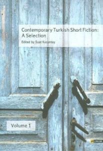 Contemporary Turkish Short Fiction: A Selection Vo                                                                                                                                                                                                             