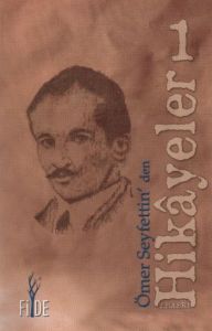 Ömer Seyfettin'den Hikayeler 1                                                                                                                                                                                                                                 