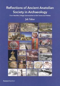 Reflections of Ancient Anatolian Society in Archae                                                                                                                                                                                                             