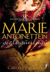 Marie Antoinette'in Gizli Günlüğü                                                                                                                                                                                                                              