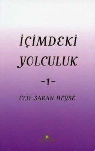 İçimdeki Yolculuk 1                                                                                                                                                                                                                                            