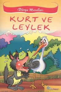 Kurt ve Leylek                                                                                                                                                                                                                                                 