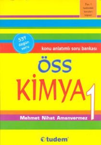 ÖSS Kimya-1 - Konu Anlatımlı Soru Bankası                                                                                                                                                                                                                      