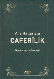 Ana Hatlarıyla Caferilik                                                                                                                                                                                                                                       