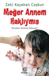 Meğer Annem Haklıymış                                                                                                                                                                                                                                          