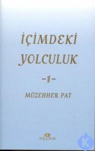 İçimdeki Yolculuk 1                                                                                                                                                                                                                                            