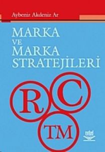 Marka ve Marka Stratejileri                                                                                                                                                                                                                                    