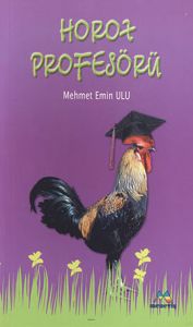 Horoz Profesörü                                                                                                                                                                                                                                                