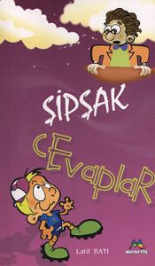 Şipşak Cevaplar                                                                                                                                                                                                                                                