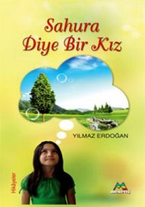 Sahura Diye Bir Kız                                                                                                                                                                                                                                            