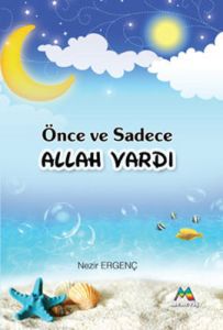 Önce ve Sadece Allah Vardı                                                                                                                                                                                                                                     