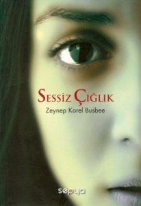 Sessiz Çığlık                                                                                                                                                                                                                                                  