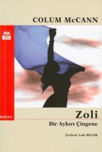 Zoli Bir Aykırı Çingene                                                                                                                                                                                                                                        